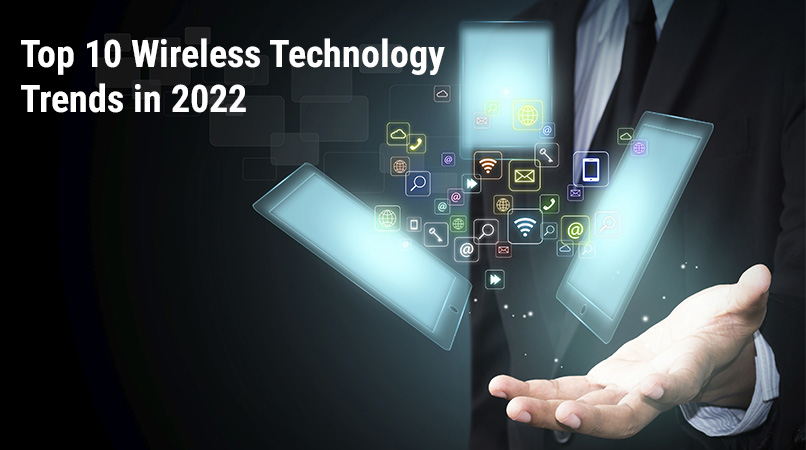 Wireless Technology Trends
