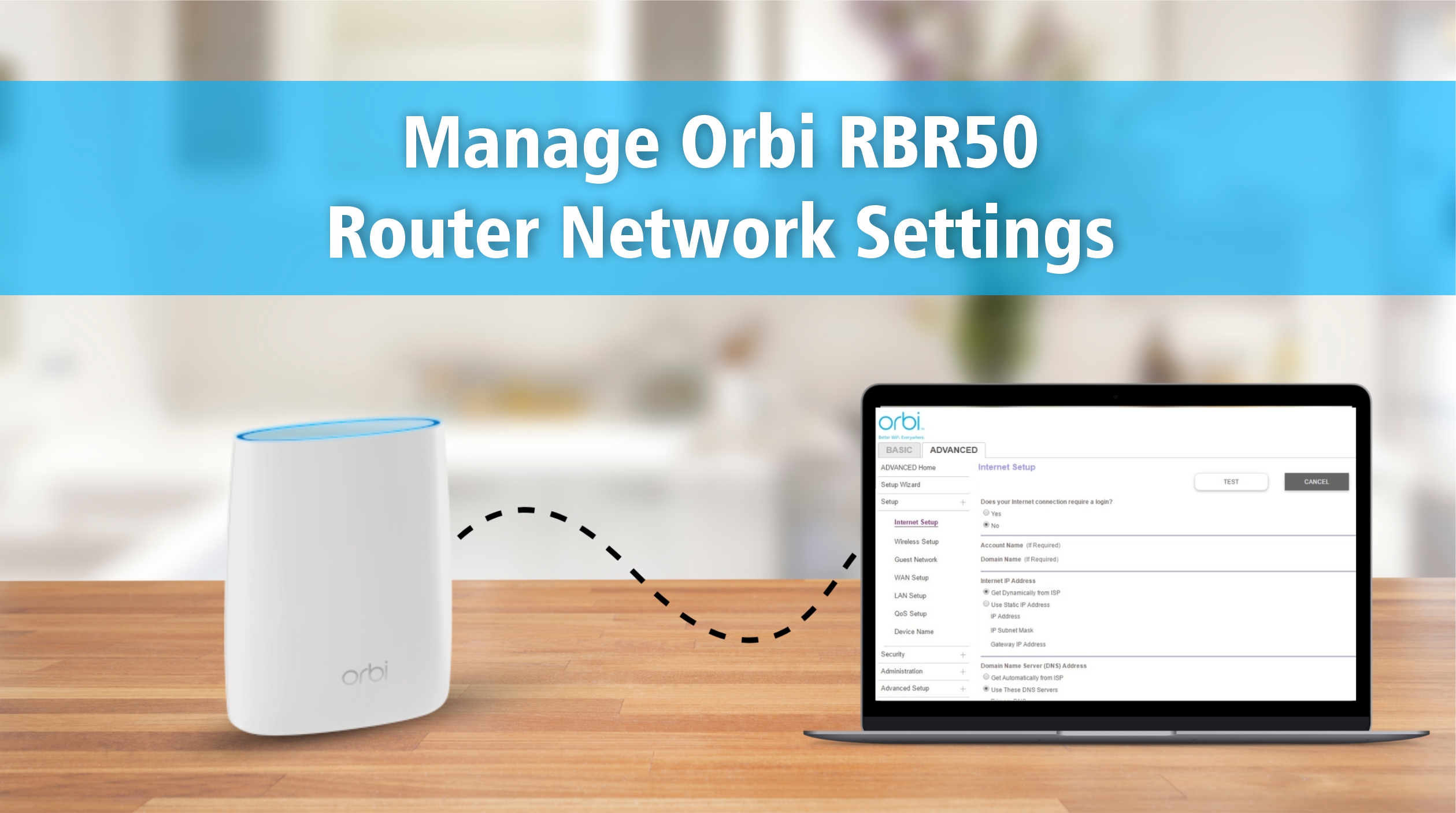 Manage Orbi RBR50 Router Network Settings